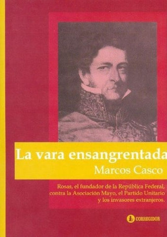 Vara ensangrentada, La | Marcos Miguel Casco