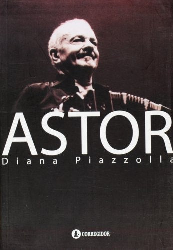 Astor | Diana Piazzolla