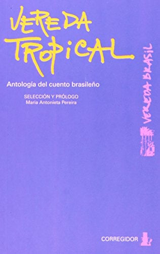 Antología del cuento brasileño | Machado de Assis, Fonseca y otros