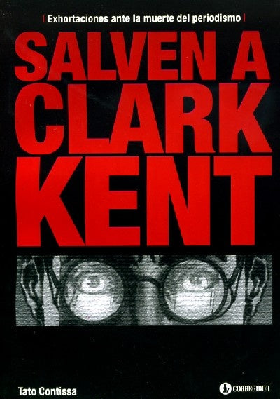Salven a Clark Kent | Tato Contissa