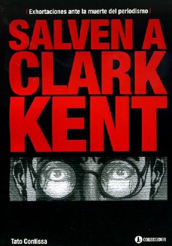 Salven a Clark Kent | Tato Contissa