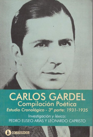 Carlos Gardel, compilación poética | Arias-Capristo