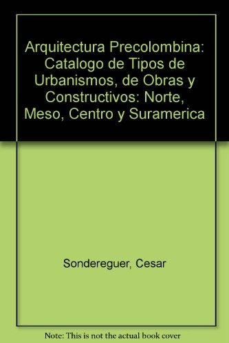 Arquitectura precolombina | César Sondereguer