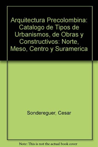 Arquitectura precolombina | César Sondereguer