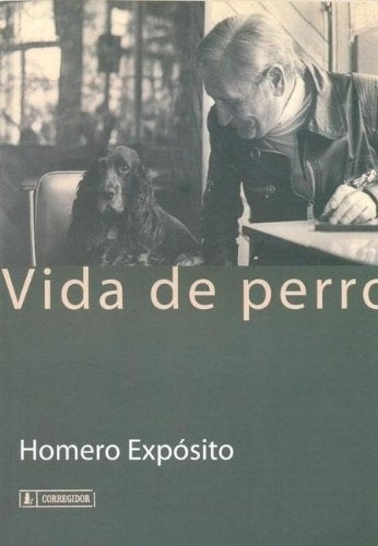 Vida de perro | Homero Expósito