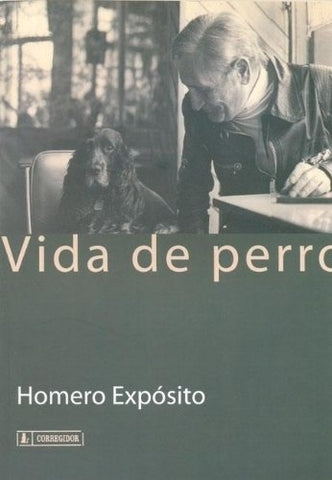 Vida de perro | Homero Expósito
