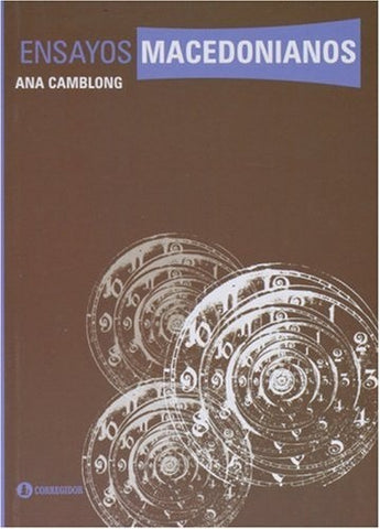 Ensayos macedonianos | Ana María Camblong
