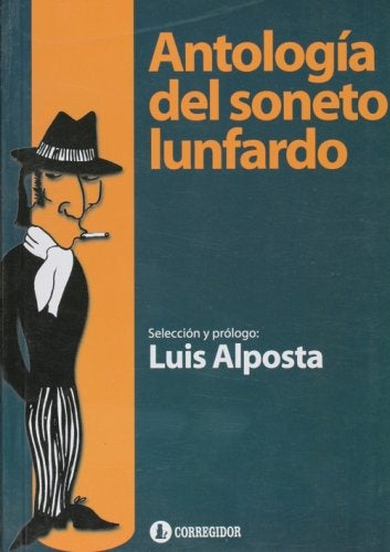 Antología del soneto lunfardo | Manzi, Alposta, Alposta, Ciruzzi