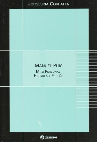 Manuel Puig | Jorgelina Corbatta