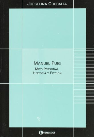 Manuel Puig | Jorgelina Corbatta