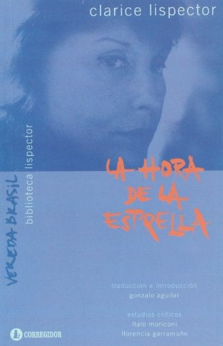 LA HORA DE LA ESTRELLA | Clarice Lispector