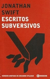 ESCRITOS SUBVERSIVOS.. | Jonathan Swift