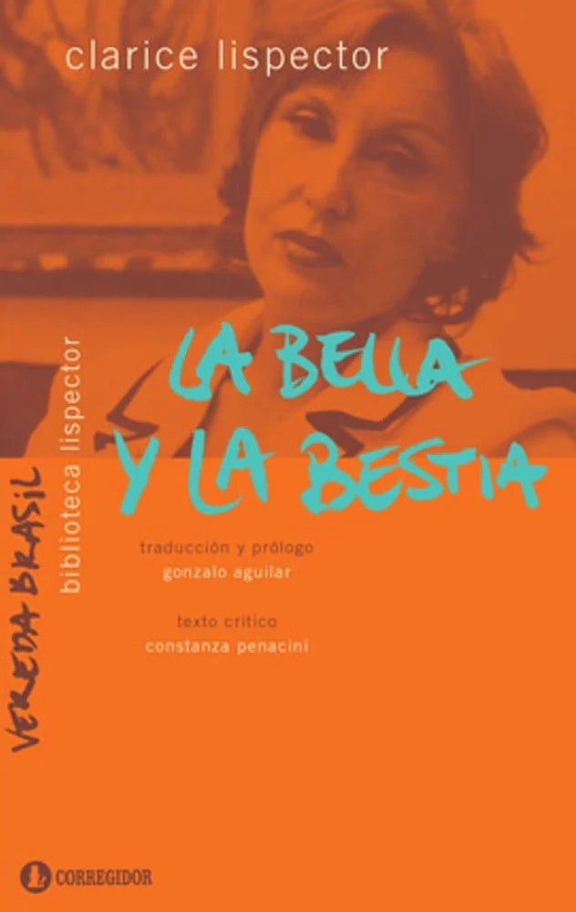 LA BELLA Y LA BESTIA.. | Clarice Lispector