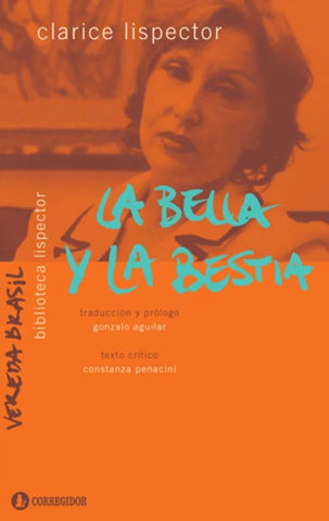 LA BELLA Y LA BESTIA.. | Clarice Lispector