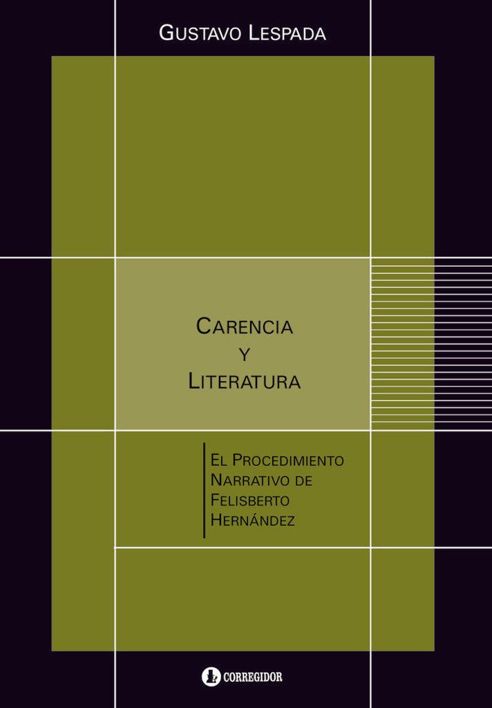 CARENCIA Y LITERATURA |  GUSTAVO LESPADA