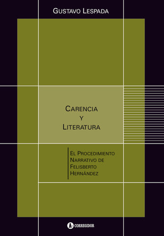 CARENCIA Y LITERATURA |  GUSTAVO LESPADA
