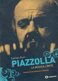 Piazzolla, la música límite  | Carlos Kuri