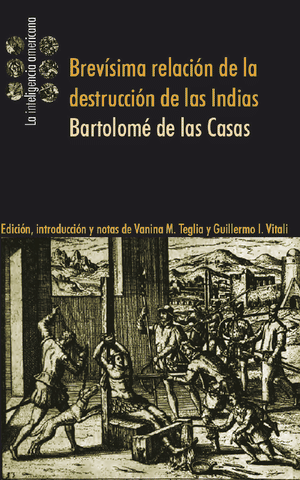 Destrucción de las indias  | Bartolomé  de Las Casas