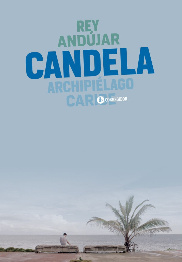 Candela  | REY ANDÚJAR
