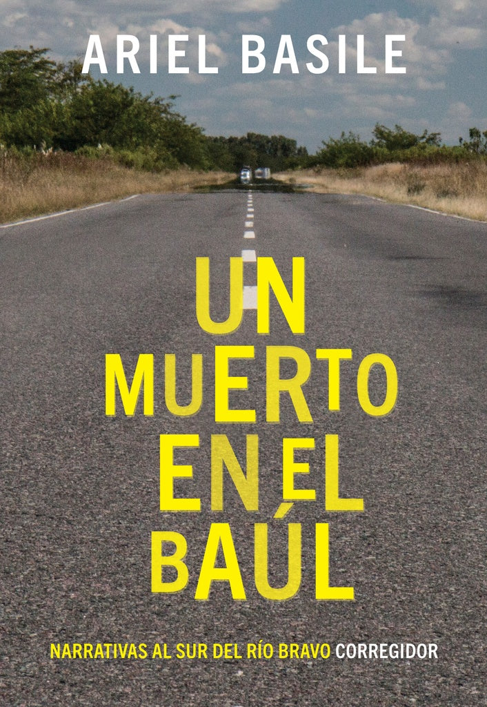 Un muerto en el baul  | ARIEL BASILE
