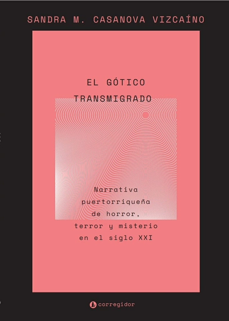 El gótico transmigrado  | SANDRA CASANOVA