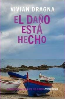 El daño esta hecho  | VIVIANA DRAGNA