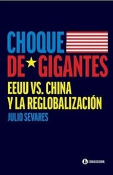 Choque de gigantes  | Julio Sevares