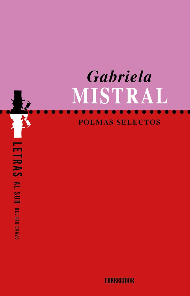 Poemas selectos -g. M.  | GABRIELA MISTRAL