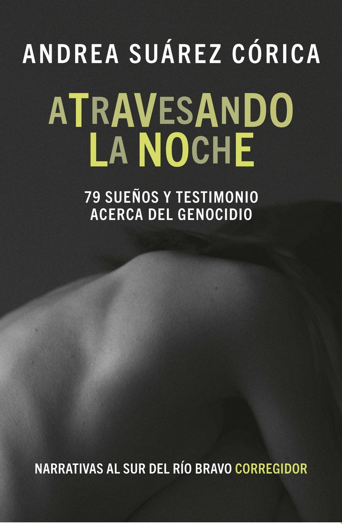 Atravesando la noche  | ANDREA SUÁREZ CÓRICA