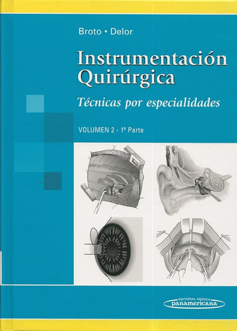 INSTRUMENTACION QUIRURGICA VOLUMEN 2 (PARTE 1).. | BROTO