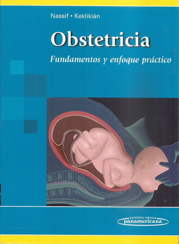 OBSTERTICIA  FUNDAMENTOS Y ENFOQUE PRACTICO | NASSIF KEKLIKIAN