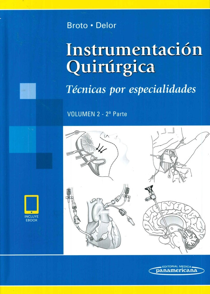 INSTRUMENTACION QUIRURGICA VOL 2. (SEGUNDA PARTE) | BROTO