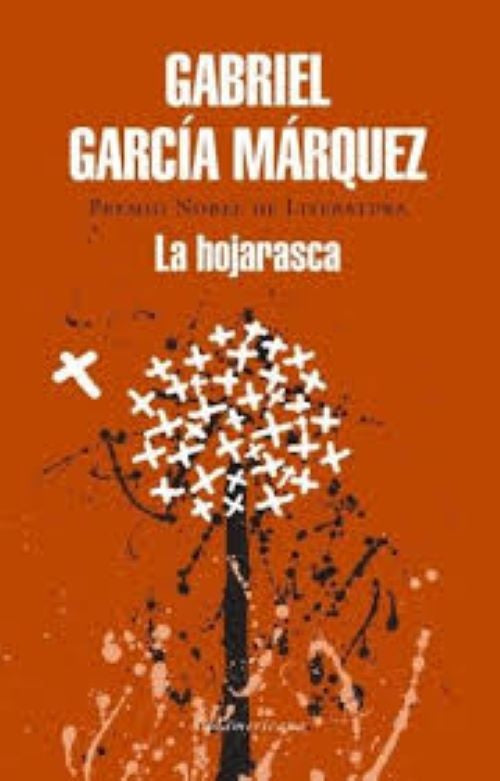 LA HOJARASCA.. | GABRIEL GARCÍA MÁRQUEZ