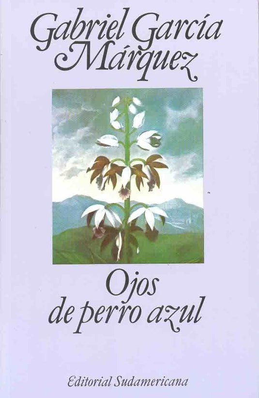 OJOS DE PERRO AZUL | GABRIEL GARCÍA MÁRQUEZ