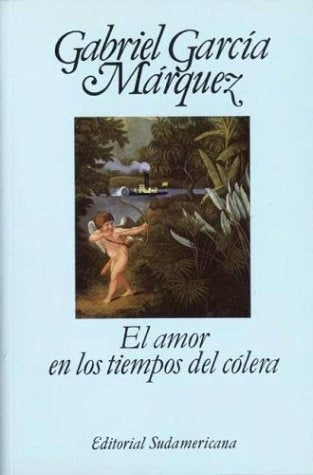 EL AMOR EN LOS TIEMPOS DEL CÓLERA*..C | GABRIEL GARCÍA MÁRQUEZ