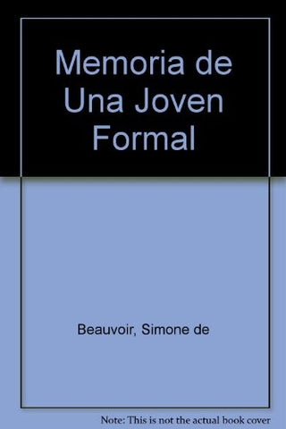 MEMORIAS DE UNA JOVEN FORMA | Simone de Beauvoir