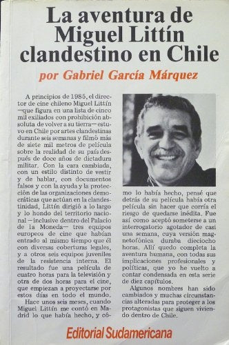 LA AVENTURA DE MIGUEL LITTÍN CLANDESTINO EN CHILE.. | GABRIEL GARCÍA MÁRQUEZ