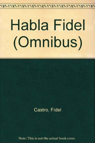 Habla Fidel  | Gianni Miná