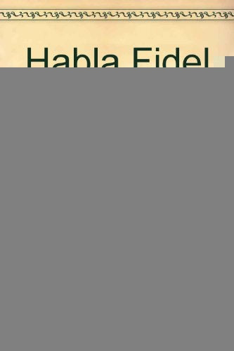 Habla Fidel  | Gianni Miná