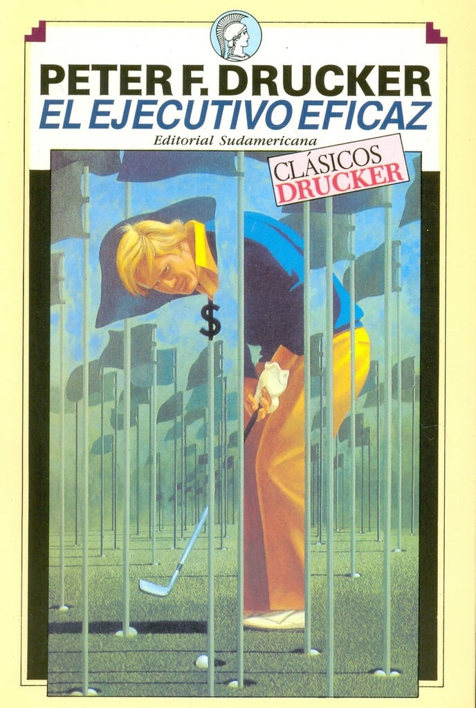 EL EJECUTIVO EFICAZ | PETER DRUCKER