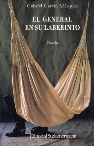 EL GENERAL EN SU LABERINTO | GABRIEL GARCÍA MÁRQUEZ