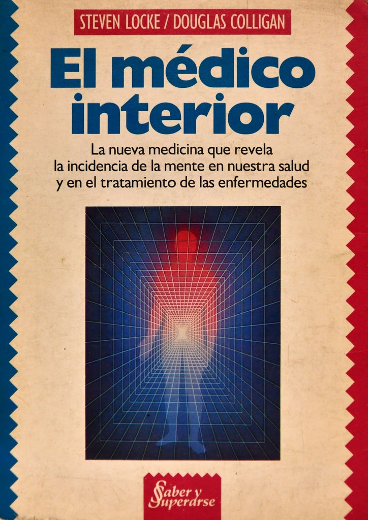 EL MEDICO INTERIOR | STEVEN  LOCKE