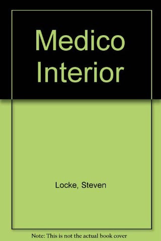 EL MEDICO INTERIOR | STEVEN  LOCKE