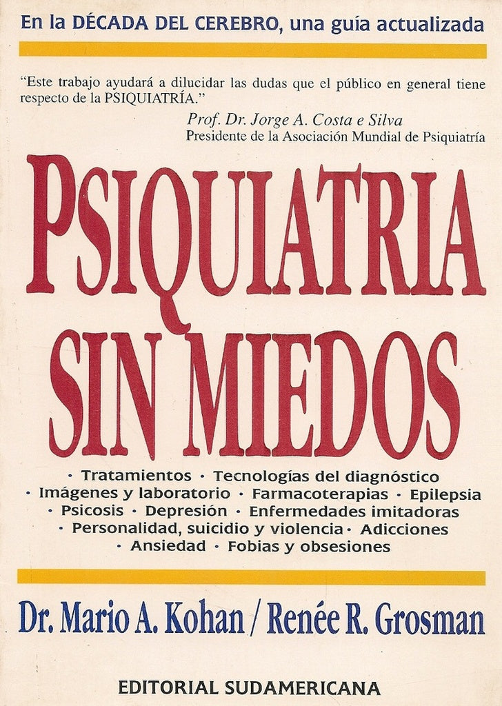 PSIQUIATRIA SIN MEDIOS.. | MARIO KOHAN