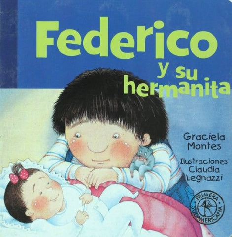 FEDERICO Y SU HERMANITA* | Montes-Legnazzi