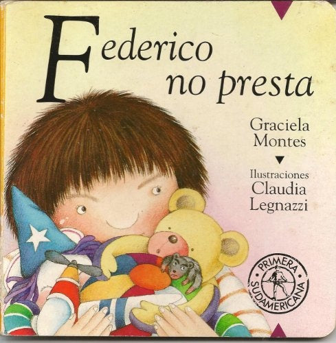 FEDERICO NO PRESTA*.. | Montes-Legnazzi