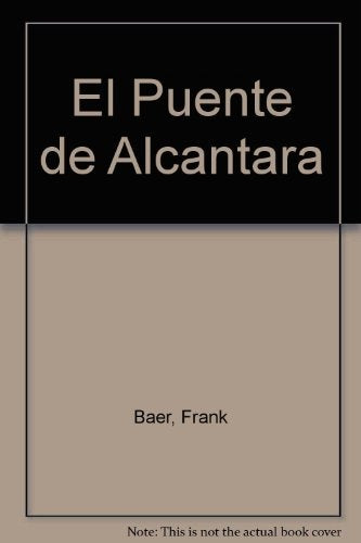 EL PUENTE DE ALCANTARA | Baev-Lemani