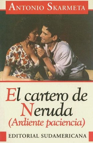 EL CARTERO DE NERUDA | Antonio Skármeta