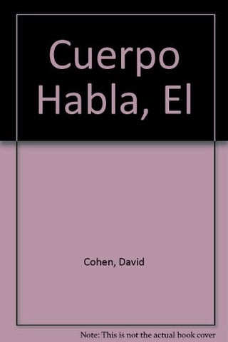 EL CUERPO HABLA.. | David Cohen