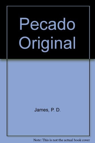 PECADO ORIGINAL | P. D. James